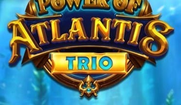 Power of Atlantis Trio